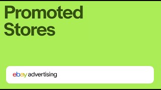 Ebay Promoted Store - eBay Advertising