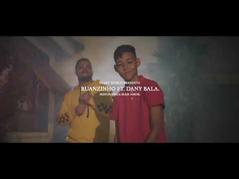 Ruanzinho: Menos briga mais amor (Clipe oficial)