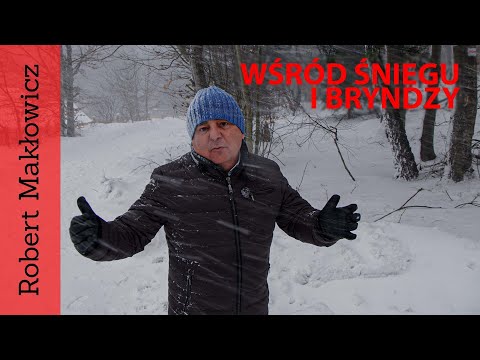 ROBERT MAKŁOWICZ POLSKA odc.76 „Beskid Wyspowy.Wśród śniegu i bryndzy".