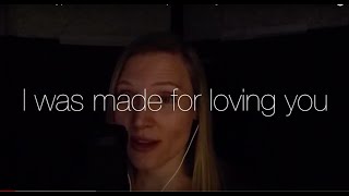 I was made for loving you - Maria Mena/ Kiss Cover by Shirin Wolfinger