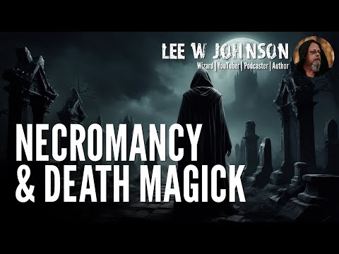 Necromancy & Death Magick
