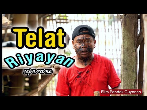 TELAT RIYAYAN || EPS 125