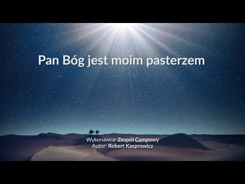 Pan Bóg jest moim pasterzem - z tekstem i wokalem