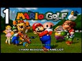 THE START TO SOMETHING GREAT MARIO GOLF N64 PLAYTHROUGH PART 1