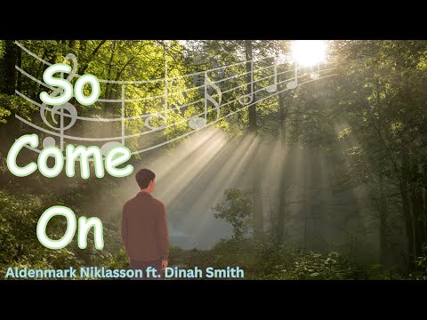 So Come On – Aldenmark Niklasson ft. Dinah Smith | Chill Pop Vibes | Epidemic Sound.
