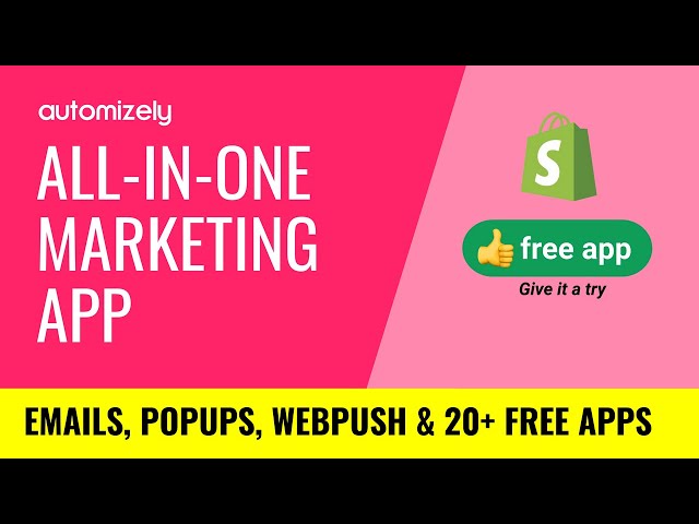 The best free Shopify sales app 2020 - Automizely 20 in 1