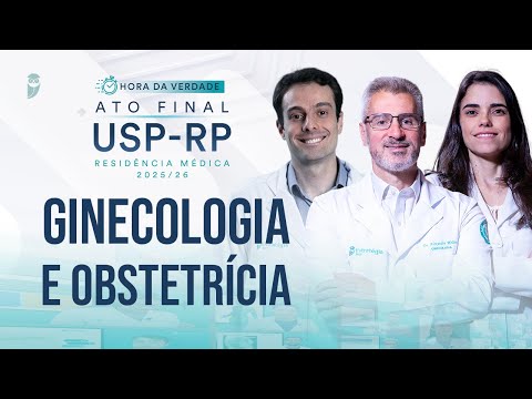 Hora da Verdade Ginecologia e Obstetrícia USP-RP Residência Médica