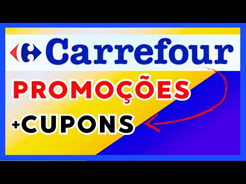 OFERTAS CARREFOUR | CUPOM de DESCONTO CARREFOUR | PROMOÇÃO CARREFOUR HOJE.