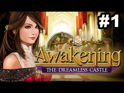 Awakening - The Dreamless Castle (Parte 1)