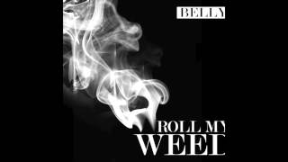 Roll My Weed--Belly 2013 + download link HQ