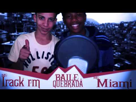 MC IRACK RM E MC MIAMI - BAILE DE QUEBRADA ( DJIAM )