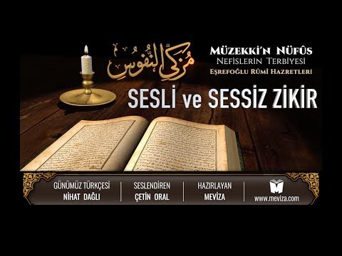 67- Müzekkin Nüfus - Sesli ve Sessiz Zikir