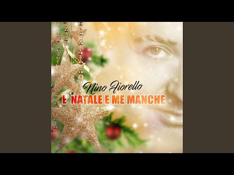E' Natale e me manche