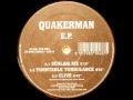 Quakerman-Schlam me