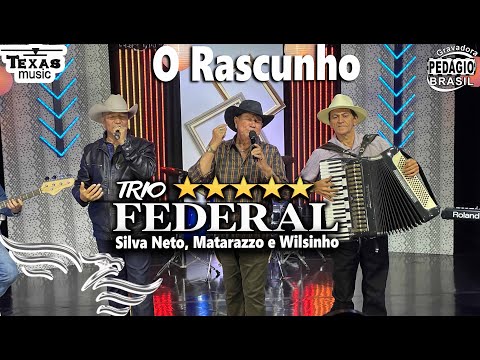 O Rascunho - TRIO FEDERAL - Silva Neto, Matarazzo e Wilsinho - (Estúdio em São Paulo)