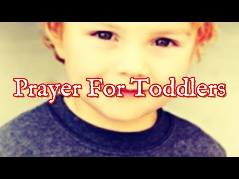 Prayer For Toddlers | Toddler Prayers Video