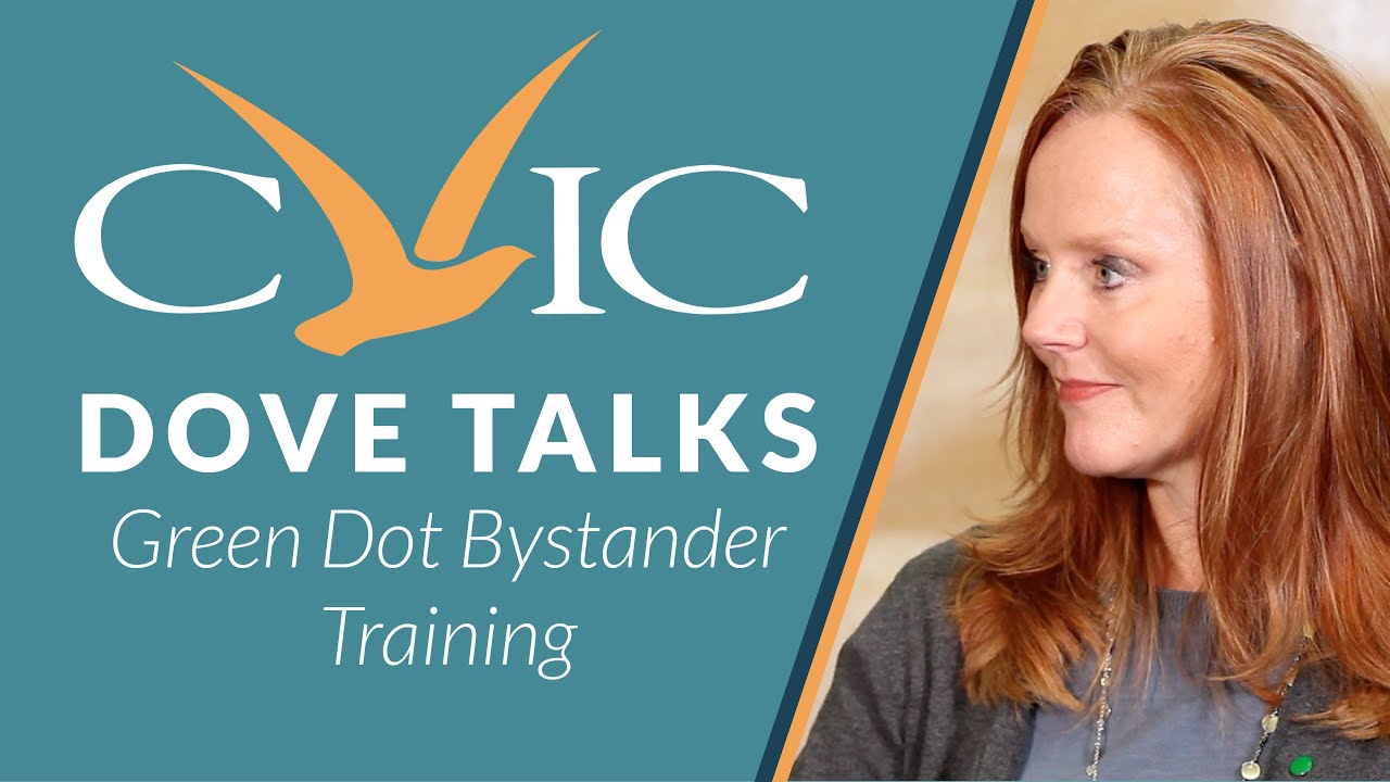 CVIC Dove Talks - Green Dot Bystander Training