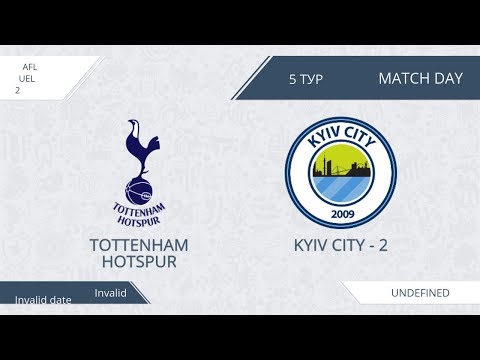 AFL Kyiv | 5 тур | UEL2 2019 | Tottenham Hotspur - Kyiv City-2 | Огляд