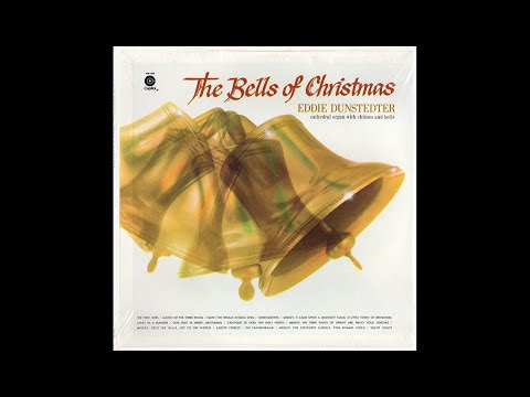 Eddie Dunstedter "The Bells of Christmas" 1959