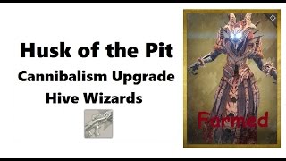 Husk of the Pit - Farming Wizards for Cannibalism upgrade. (Age of Triumph).