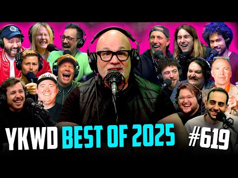 YKWD #619 | Best of 2025