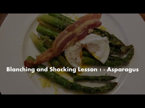 Blanching and Shocking Technique Lesson 1