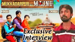 Ravikant Sinha | Director: Mukaddarpur Ka Majnu| Exclusive Interview video