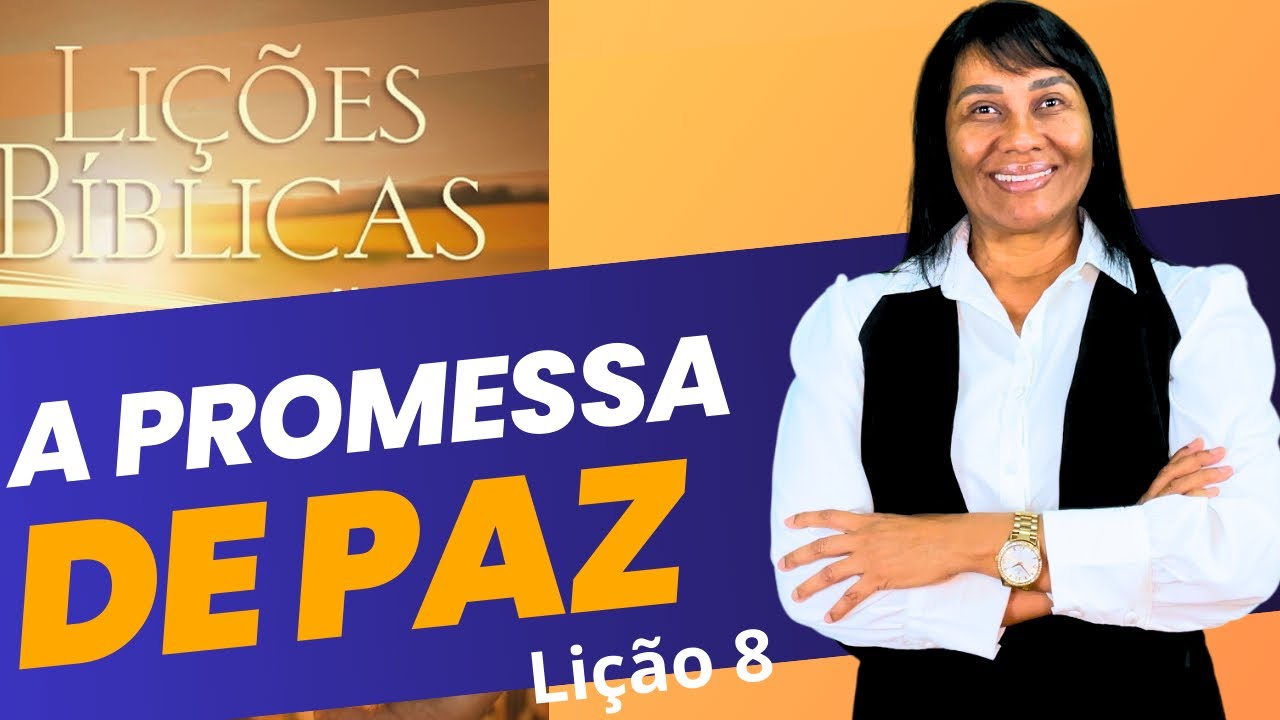LIÇÃO 8 - A PROMESSA DE PAZ - 4º Trimestre de 2024 #escolabiblicadominical #ebd #motivacional