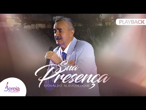 Ivonaldo Albuquerque | Sua Presença [Vídeo Letra]