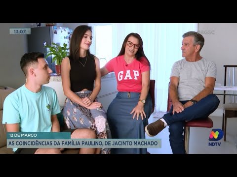 12 de março: Conheça as coincidências da família Paulino, da cidade de Jacinto Machado