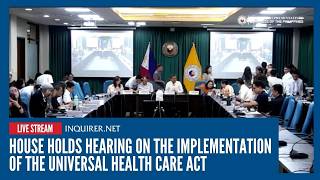 LIVE: House holds hearing on the implementation of the Universal Health Care Act | June 1