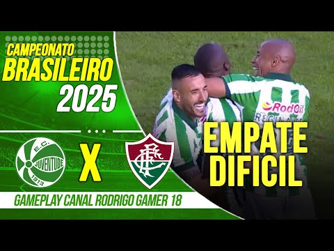 JUVENTUDE 1 X 1 FLUMINENSE - MELHORES MOMENTOS - CAMPEONATO BRASILEIRO 2025 - ASSISTA AGORA!