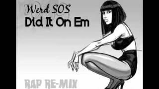 Werd SOS - Did It On Em (Scottish Remix)