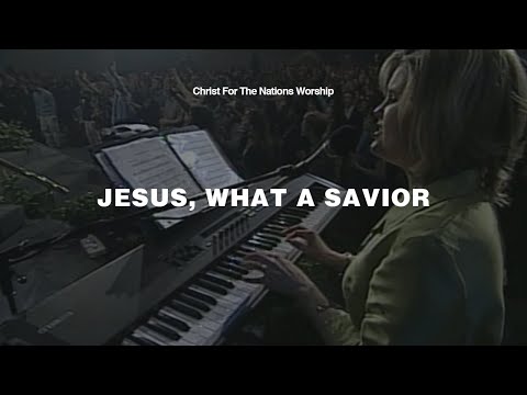 Jesus What A Savior - CFNI