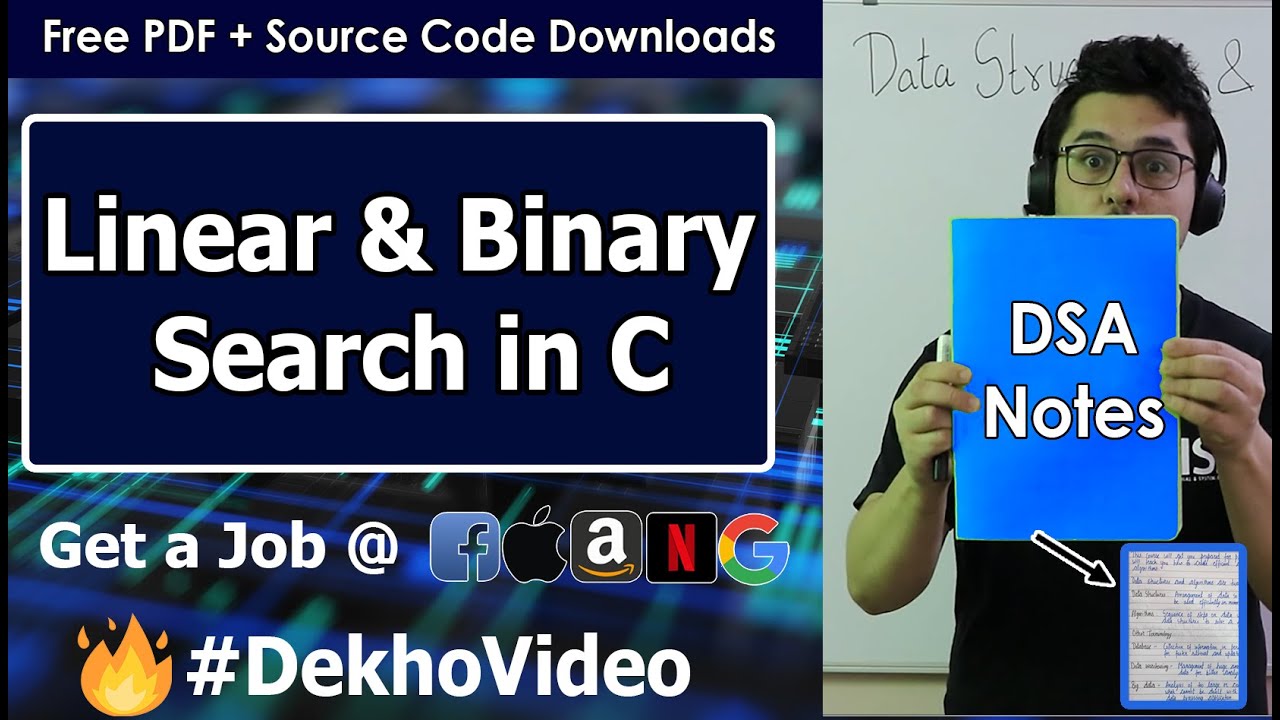 Video thumbnail for Linear Vs Binary Search + Code in C Language (With Notes)