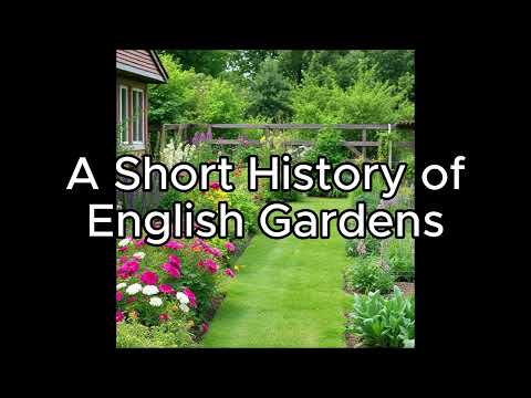 A Short History of English Gardens