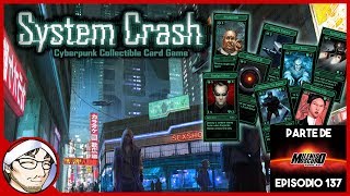 SYSTEM CRASH ► Mezcla de Magic: The Gathering con Cyberpunk? │ Inc. System Crash - Underworld DLC