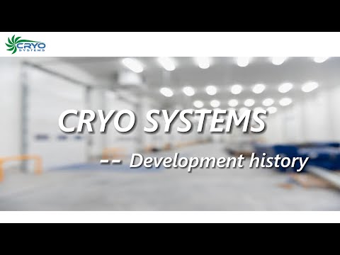 The Development History of Cold room CRYO SYSTEMS Refrigeration