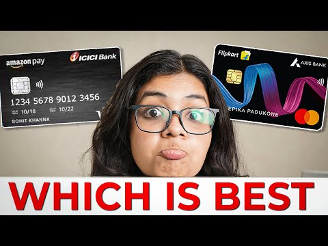 Flipkart Axis Bank Credit Card vs Amazon Pay ICICI Credit Card | Credit Card Comparison