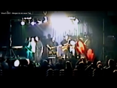 Virus D 2001 - Morgen ist ein neuer Tag