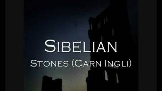 Sibelian - Stones (Carn Ingli)