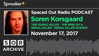 Nov. 17/17 - The Zodiac Killer with author Soren Korsgaard