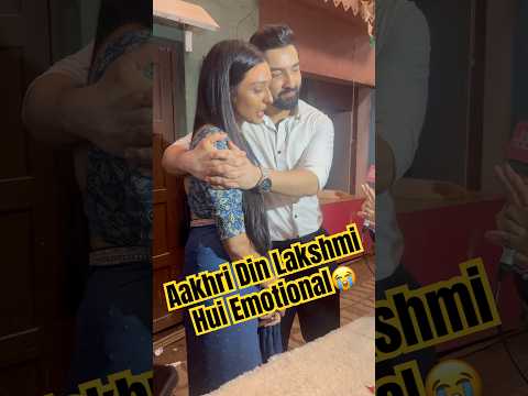 Aakhri Din Lakshmi Hui Emotional.😭 #behindthescenes #bhagyalakshmi #rishi #lakshmi #rishmi #shorts