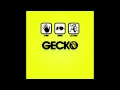 Gecko - Woke up