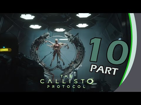 The Callisto Protocol Gameplay Walkthrough part 10