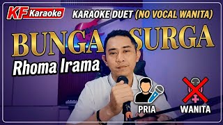 Download lagu BUNGA SURGA - RHOMA IRAMA (Karaoke Tanpa Vokal Cewek) HD Audio Jernih mp3