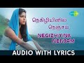 Negizhiyinil Nenjam Song With Lyrics Nimirndhu Nil G V Prakash Jayam Ravi Amala Paul HD