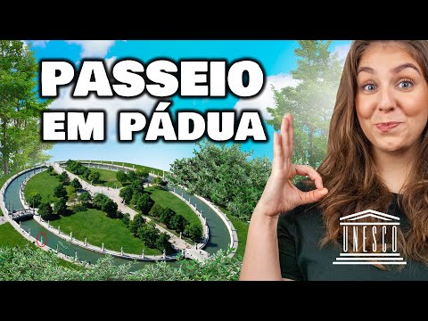 TOUR DE PADOVA: ONDE MORAR NA ITÁLIA | CONHECENDO O VENETO