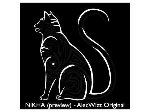 Nikha (preview) - AlecWizz (Original