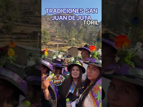TRADICIONES SAN JUAN DE JUTA AYMARAES APURIMAC 💃🏻🌺🌹